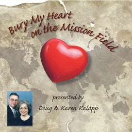 Bury My Heart on the Mission Field