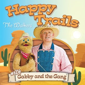 Happy Trails with Gabby and the Gang