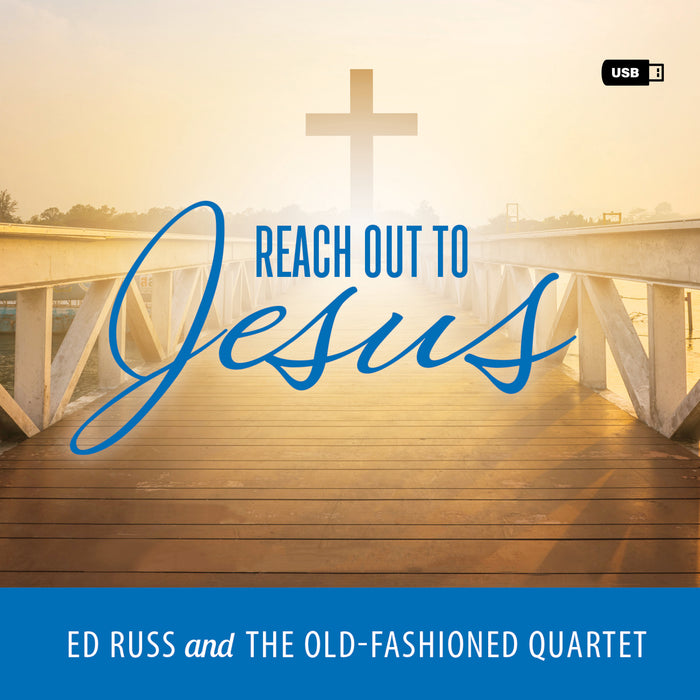 Reach Out to Jesus