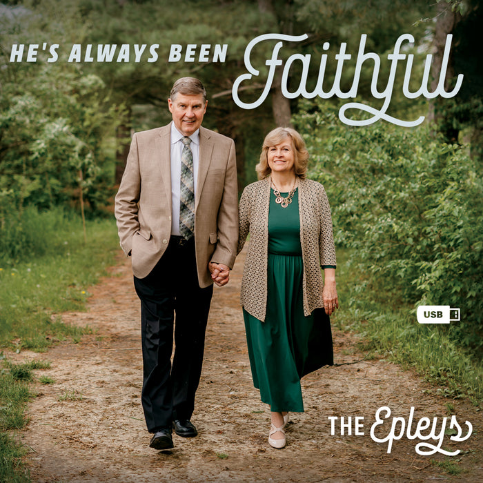 He's Always Been Faithful
