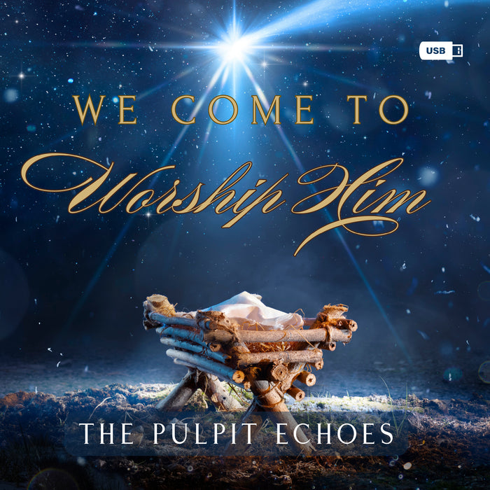 We Come To Worship Him