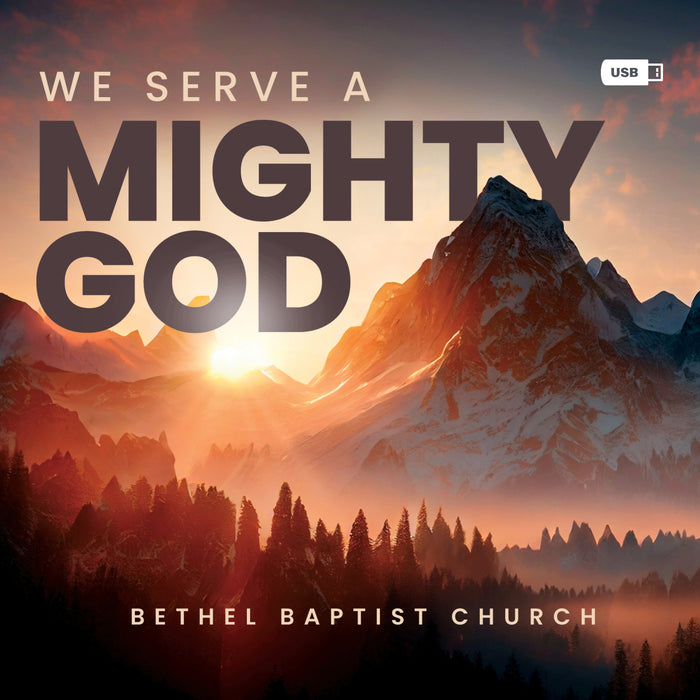We Serve a Mighty God