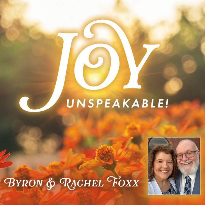 Joy Unspeakable!