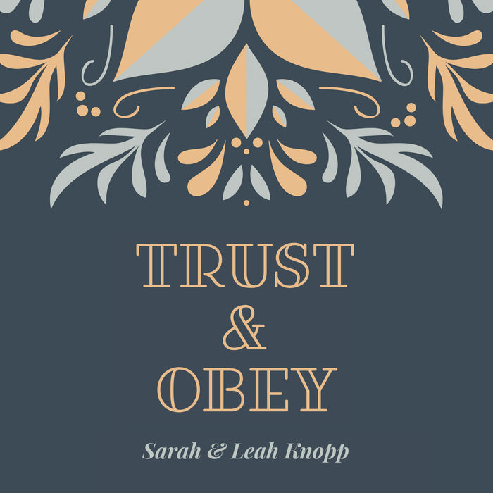 Trust & Obey