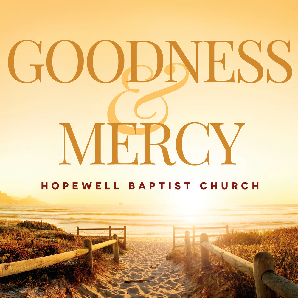Good Mercy Goodness & Mercy — Faith Music Missions
