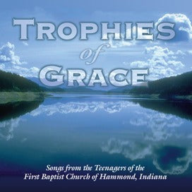 Trophies of Grace (Teenagers)